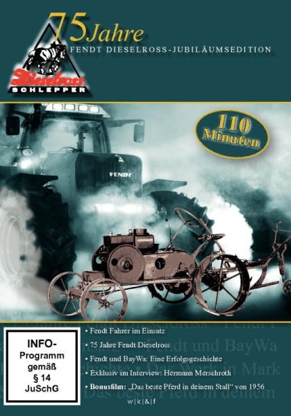 75 Jahre Fendt Dieselross - Jubiläumsediton