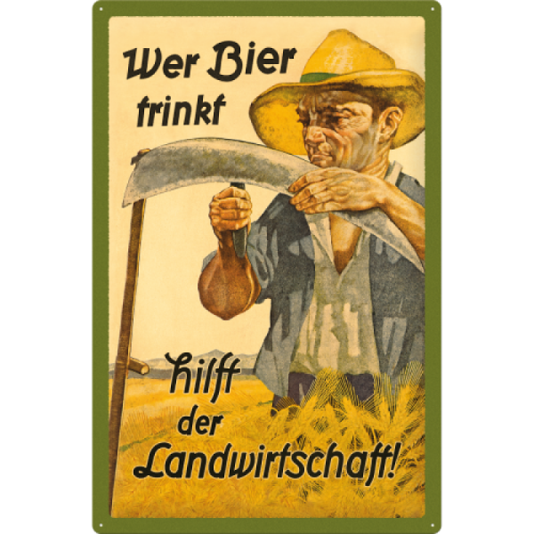 XXL Blechschild "Wer Bier trinkt hilft der Landwirtschaft" , 40x60cm