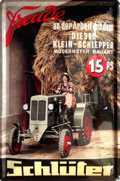 Blechschild Schlüter "Freude an der  Arbeit"  mit Kleinschlepper 15PS"