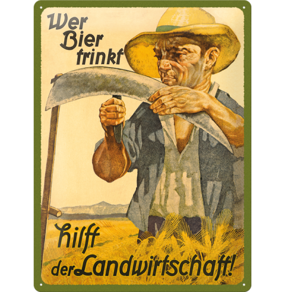 Blechschild "Wer Bier trinkt hilft der Landwirtschaft" Motiv Mann, 40x30cm