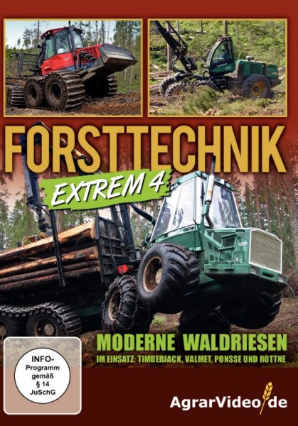 Forsttechnik extrem - Teil 4: Moderne Waldriesen