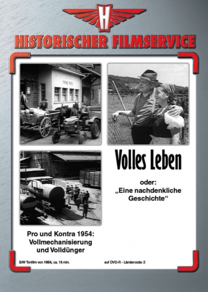 Volles Leben - Deutz Vollmechanisierung 1954