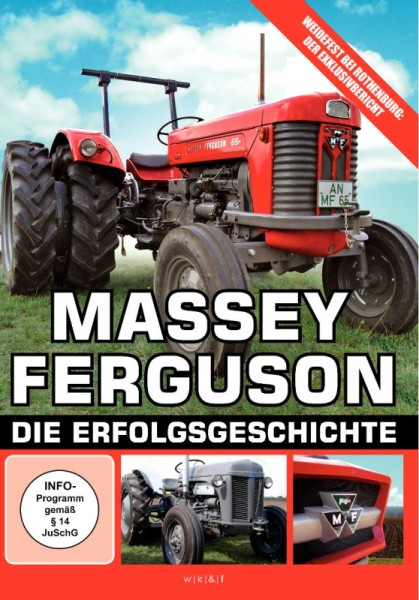 Massey Ferguson - Die Erfolgsgeschichte