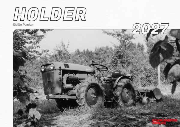 Kalender 2027 Holder-Schlepper im Einsatz „Classic“
