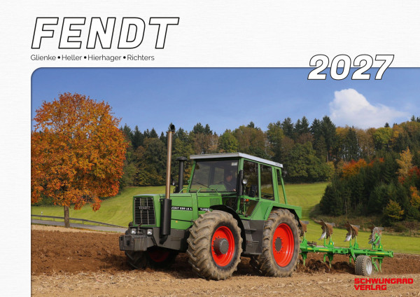 Kalender 2027 Fendt-Schlepper im Einsatz
