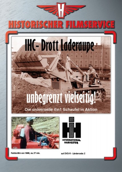 IHC & Drott Laderaupe - unbegrenzt vielseitig