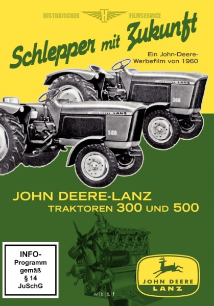 John Deere Lanz - Schlepper mit Zukunft